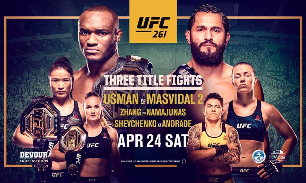 25 апреля UFC 261: Усман — Масвидаль, Шевченко — Андраде